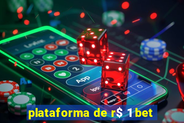 plataforma de r$ 1 bet